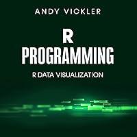 Algopix Similar Product 12 - R Programming: R Data Visualization