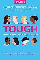 Algopix Similar Product 6 - TOUGH: Women Who Survived Cancer