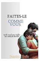 Algopix Similar Product 1 - FAITESLE COMME VOUS Guide simple pour