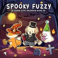 Algopix Similar Product 4 - Spooky Fuzzy Cute Creepy Coloring Book