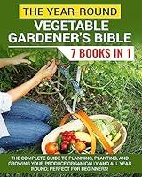 Algopix Similar Product 12 - The YearRound Vegetable Gardeners