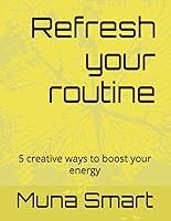 Algopix Similar Product 18 - Refresh your routine 5 creative ways