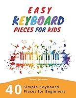 Algopix Similar Product 14 - Easy Keyboard Pieces For Kids 40