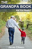 Algopix Similar Product 12 - The Grandpa Book: Are You Ready?