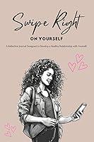 Algopix Similar Product 7 - Swipe Right A Reflective Journal