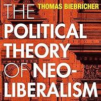 Algopix Similar Product 19 - The Political Theory of Neoliberalism