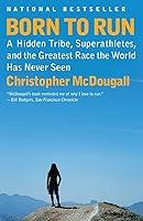 Algopix Similar Product 16 - Born to Run A Hidden Tribe