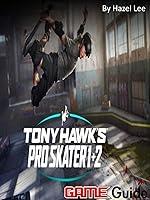 Algopix Similar Product 18 - Tony Hawk's Pro Skater 1 + 2 Game Guide