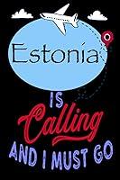 Algopix Similar Product 19 - Estonia is Calling and I Must Go Best