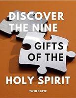 Algopix Similar Product 16 - Discover The Nine Gifts Of The Holy