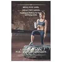 Algopix Similar Product 20 - Healthy Life Healthy Mind  Roadmap to