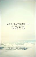 Algopix Similar Product 14 - Meditations in Love A collection of