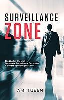 Algopix Similar Product 3 - Surveillance Zone The Hidden World of