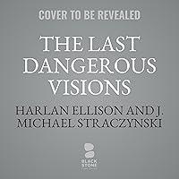 Algopix Similar Product 20 - The Last Dangerous Visions