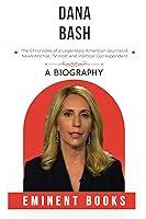 Algopix Similar Product 11 - DANA BASH The Chronicles of a