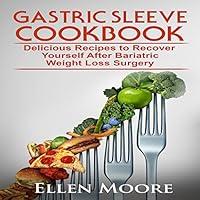 Algopix Similar Product 7 - Gastric Sleeve Cookbook Delicious