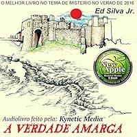 Algopix Similar Product 14 - A Verdade Amarga [The Bitter Truth]