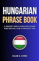 Algopix Similar Product 3 - Hungarian Phrase Book A Pocket Size