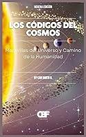 Algopix Similar Product 1 - Los Cdigos del Cosmos Maravillas del