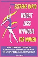 Algopix Similar Product 15 - Extreme Rapid Weight Loss Hypnosis for