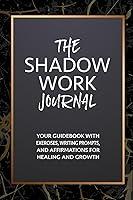 Algopix Similar Product 20 - The Shadow Work Journal  Your