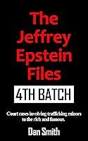 Algopix Similar Product 14 - The Jeffrey Epstein Files 4th Batch