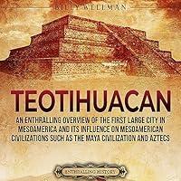 Algopix Similar Product 15 - Teotihuacan An Enthralling Overview of