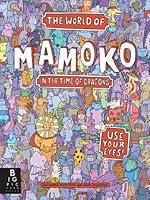 Algopix Similar Product 18 - The World of Mamoko in the Time of