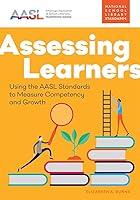 Algopix Similar Product 14 - Assessing Learners Using the AASL