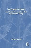 Algopix Similar Product 4 - The Fragility of Merit Presidential