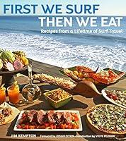 Algopix Similar Product 12 - First We Surf Then We Eat Recipes