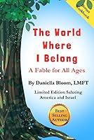 Algopix Similar Product 1 - The World Where I Belong A Fable for