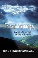 Algopix Similar Product 5 - Exposing False Doctrine in the Church