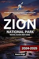 Algopix Similar Product 19 - Zion National Pack Travel Guide