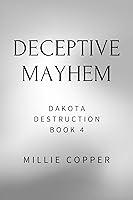 Algopix Similar Product 5 - Deceptive Mayhem Dakota Destruction