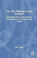 Algopix Similar Product 19 - The Lazy Winning Project Manager