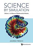 Algopix Similar Product 3 - Science By Simulation  Volume 1 A