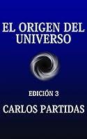 Algopix Similar Product 4 - EL ORIGEN DEL UNIVERSO EL UNIVERSO SE