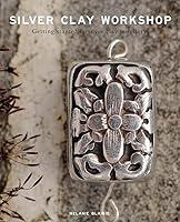Algopix Similar Product 12 - Silver Clay Workshop Getting Started