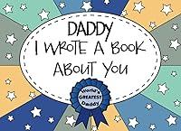 Algopix Similar Product 7 - Daddy I Wrote A Book About You Dad