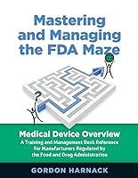 Algopix Similar Product 12 - Mastering and Managing the FDA Maze