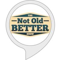 Algopix Similar Product 19 - The Not Old - Better Show