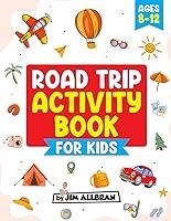 Algopix Similar Product 10 - Road Trip Activity Book for Kids Ages