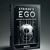 Algopix Similar Product 18 - Strikers Ego Mastering the Art of