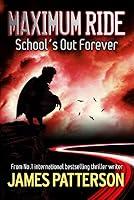 Algopix Similar Product 14 - Maximum Ride: School's Out Forever