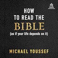 Algopix Similar Product 17 - How to Read the Bible as if Your Life