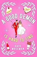 Algopix Similar Product 5 - A Good Demon Is Hard to Find A