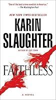Algopix Similar Product 13 - Faithless: A Novel (Grant County)