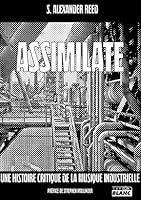 Algopix Similar Product 7 - Assimilate A critical history of