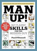 Algopix Similar Product 6 - Man Up 367 Classic Skills for the